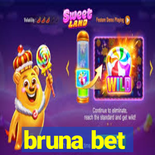 bruna bet