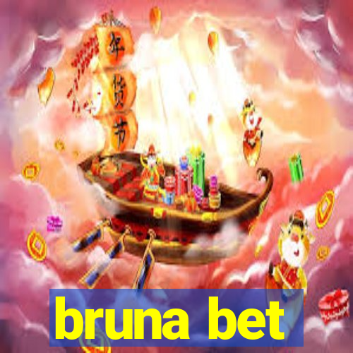 bruna bet