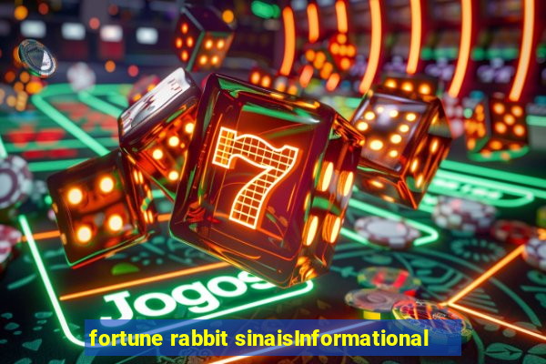 fortune rabbit sinaisInformational