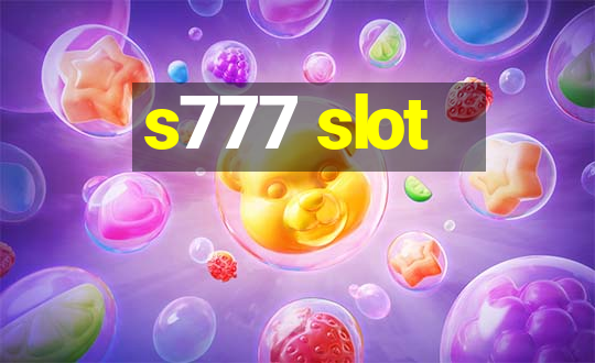 s777 slot