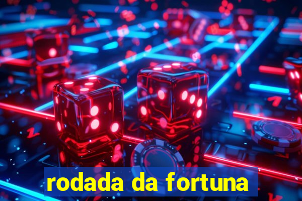 rodada da fortuna