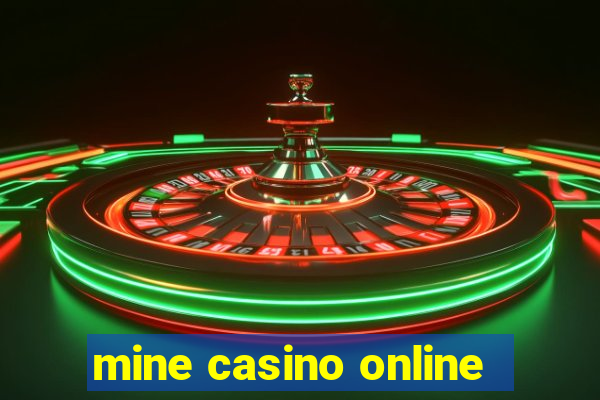 mine casino online