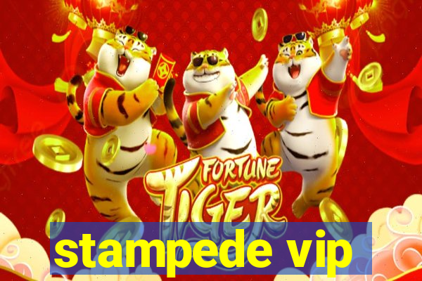 stampede vip