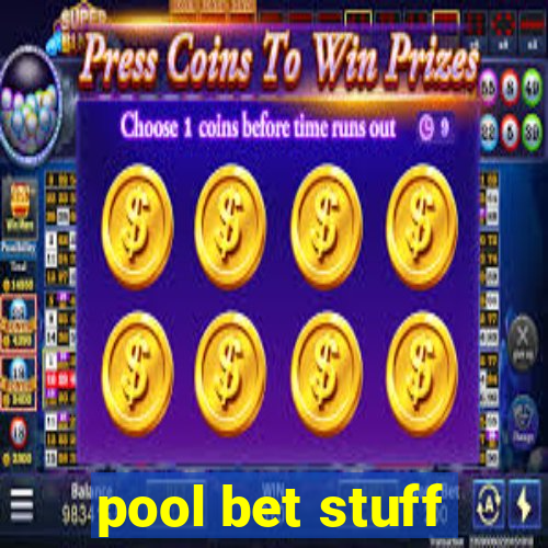 pool bet stuff