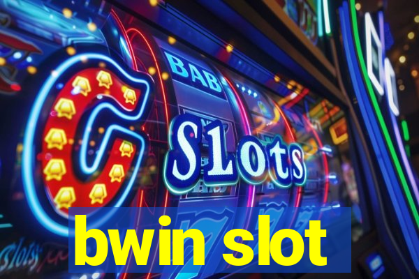 bwin slot