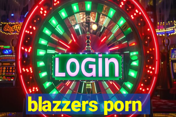 blazzers porn