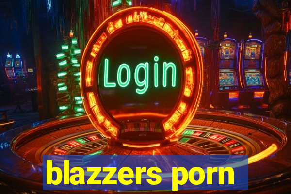 blazzers porn