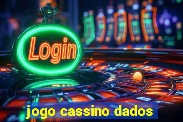 jogo cassino dados