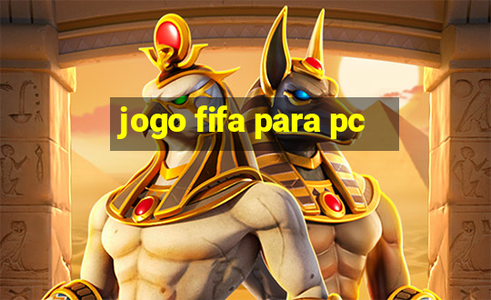 jogo fifa para pc