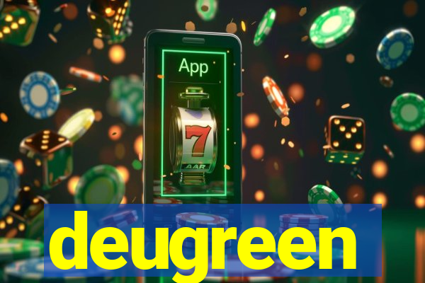 deugreen