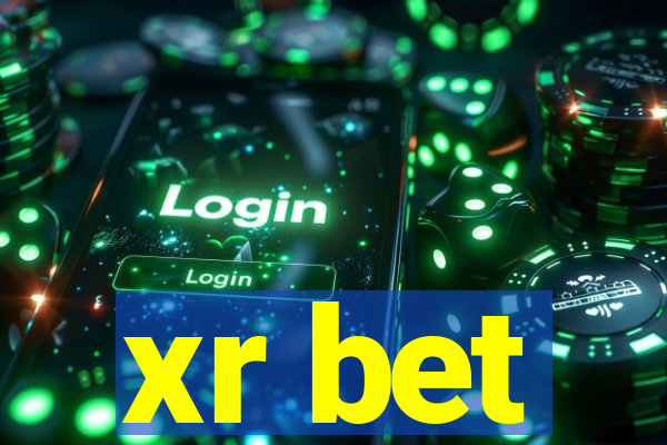 xr bet