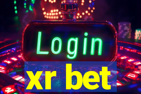 xr bet