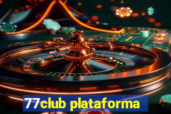 77club plataforma