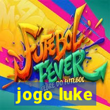 jogo luke