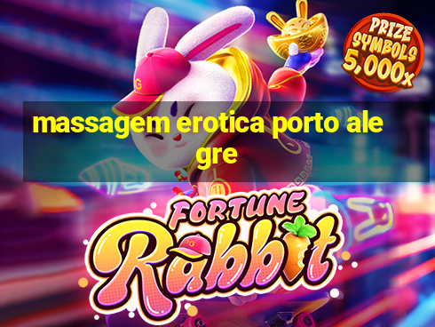 massagem erotica porto alegre