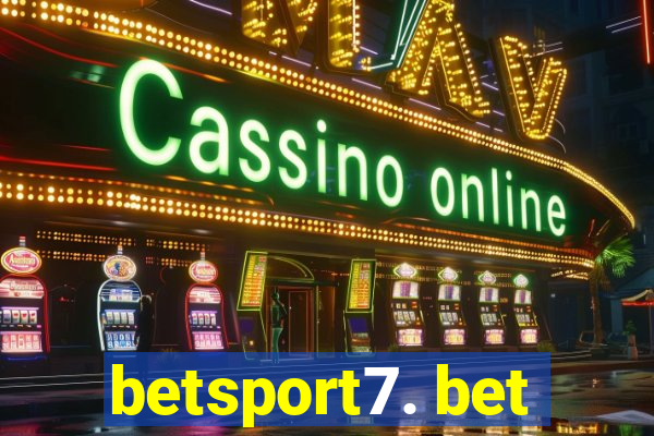 betsport7. bet