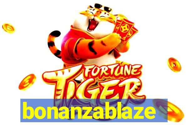 bonanzablaze