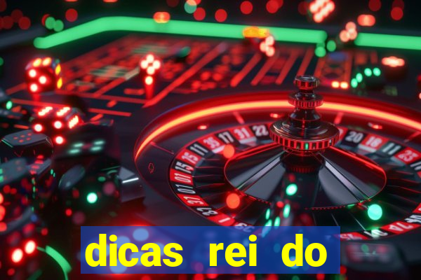 dicas rei do pitaco hoje