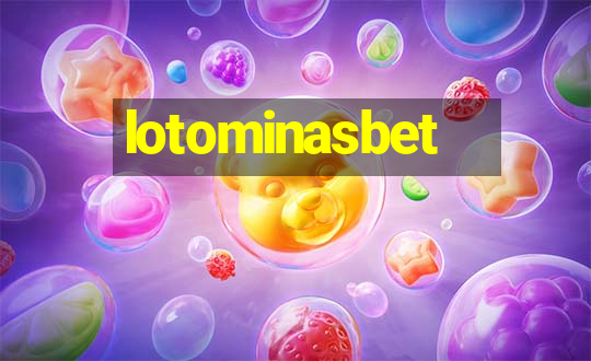 lotominasbet