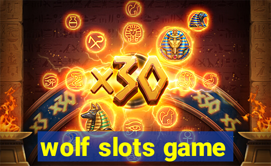 wolf slots game