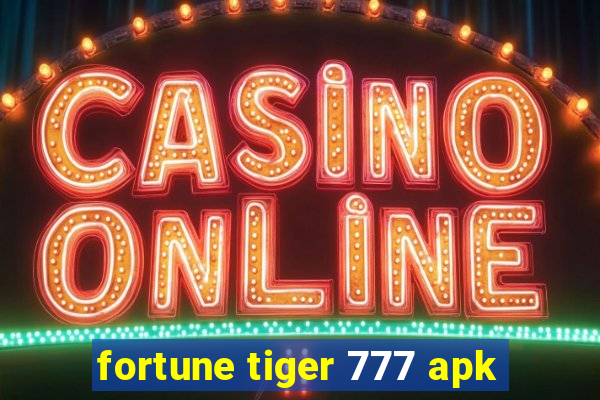 fortune tiger 777 apk