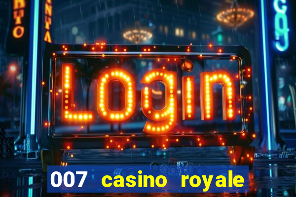 007 casino royale legendado 720p