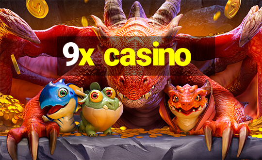 9x casino