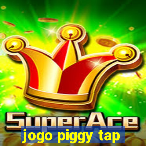 jogo piggy tap