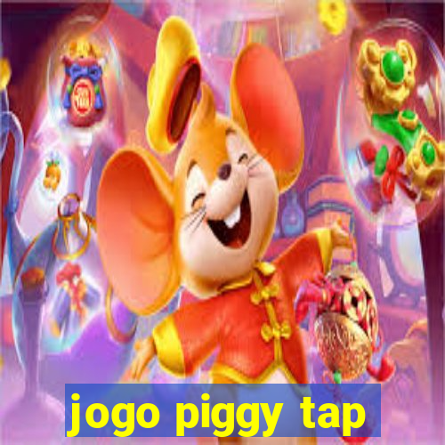 jogo piggy tap