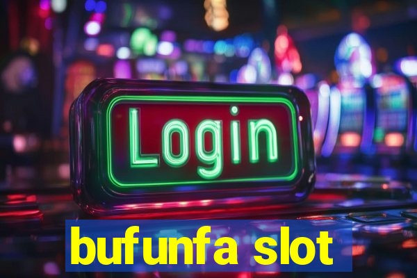 bufunfa slot