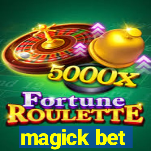 magick bet