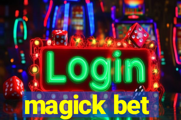 magick bet