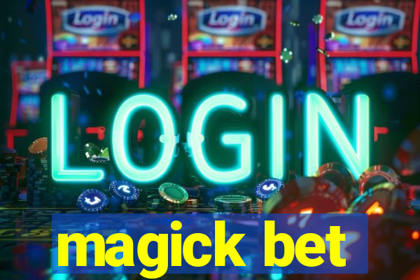 magick bet