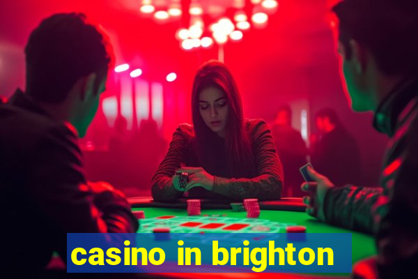 casino in brighton