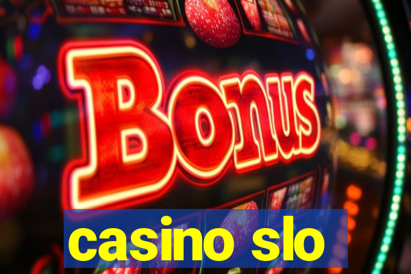 casino slo