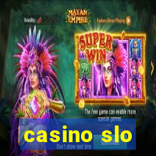 casino slo