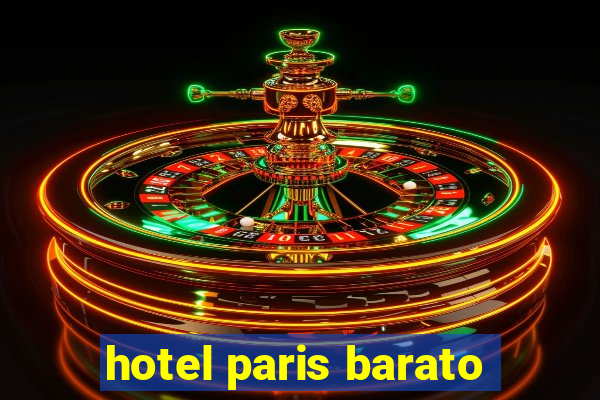 hotel paris barato