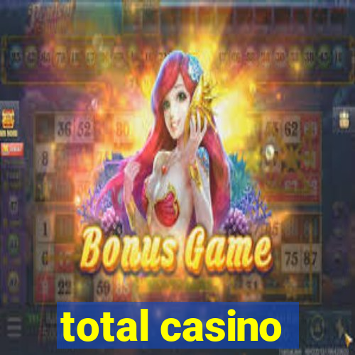 total casino