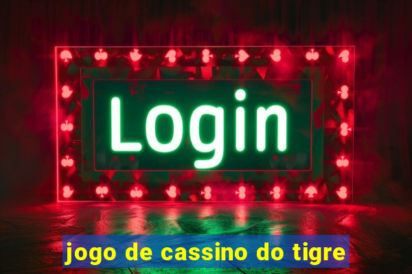 jogo de cassino do tigre