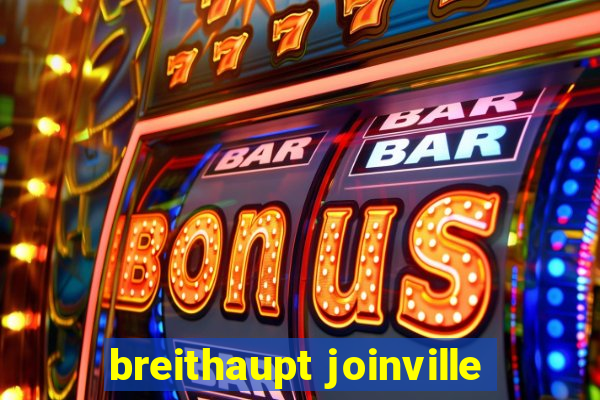 breithaupt joinville