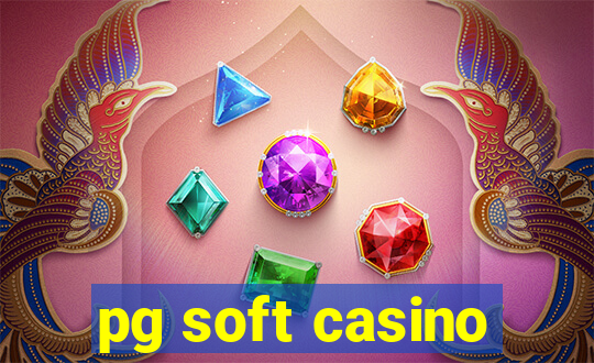 pg soft casino