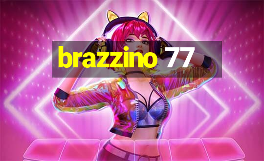 brazzino 77