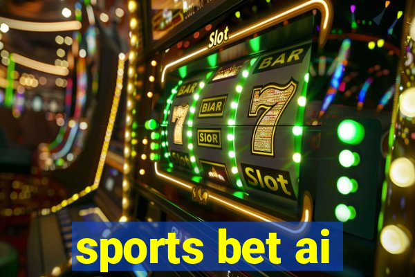 sports bet ai