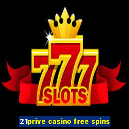 21prive casino free spins