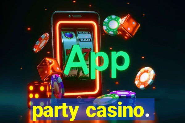 party casino.