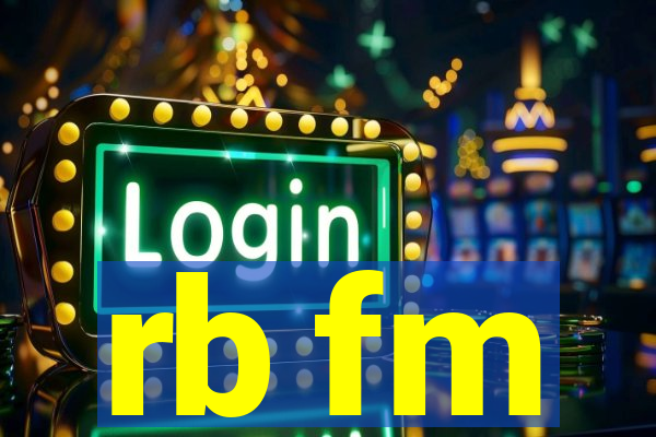 rb fm