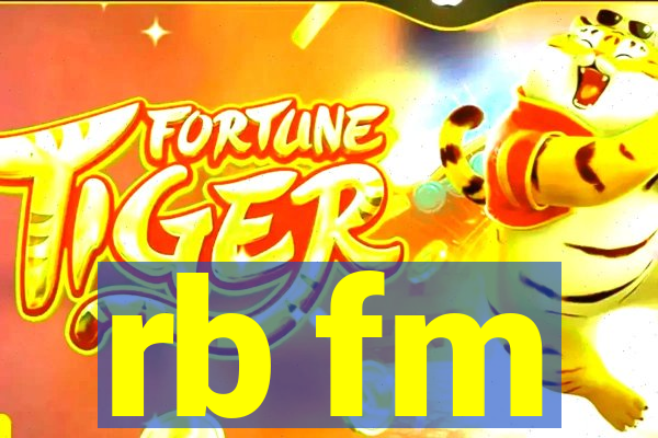 rb fm