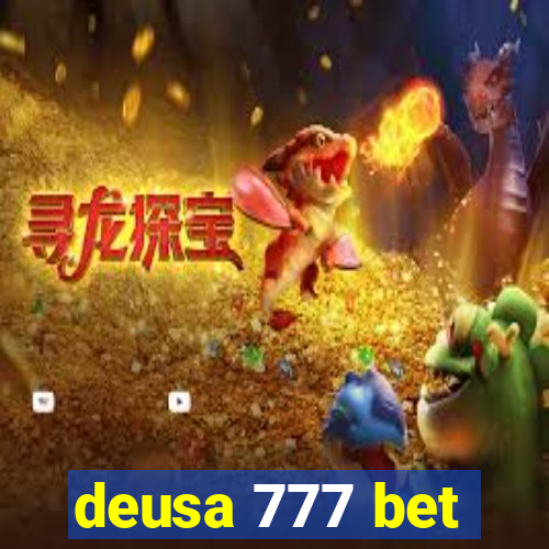 deusa 777 bet