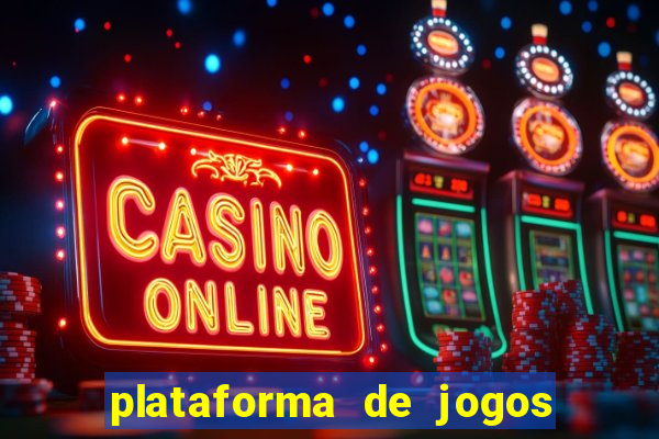 plataforma de jogos tigre com bonus de cadastro