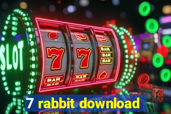 7 rabbit download